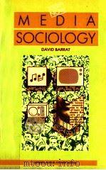MEDIA SOCIOLOGY   1986  PDF电子版封面    DAVID BARRAT 