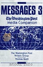 MESSAGES 3 THE WASHINGTON POST MEDIA COMPANION   1996  PDF电子版封面    THOMAS BEEL 