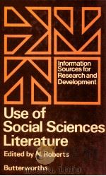 USE OF SOCIAL SCIENCES LITERATURE   1977  PDF电子版封面    N.ROBERTS B.A. 
