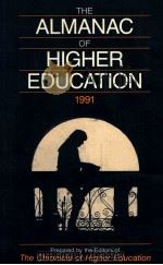 THE ALMANAC OF HIGHER EDUCATION   1991  PDF电子版封面    HIGHER EDUCATION 
