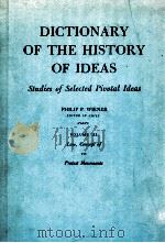 DICTIONARY OF THE HISTORY OF IDEAS VOLUME 3   1973  PDF电子版封面    PHILIP P.WIENER 