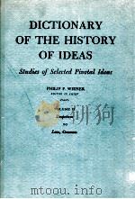 DICTIONARY OF THE HISTORY OF IDEAS VOLUME 2   1983  PDF电子版封面    PHILIP P.WIENER 