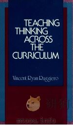 TEACHING THINKING ACROSS THE CURRICULUM（1988 PDF版）