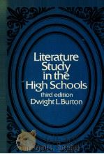 LITERATURE STUDY IN THE HIGH SCHOOLS   1970  PDF电子版封面    DWIGHT L.BURTON 