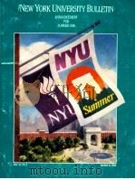NEW YORK UNIVERSITY BULLETIN ANNOUNCEMENT FOR SUMMER 1990   1990  PDF电子版封面    NEW YORK UNIVERSITY 