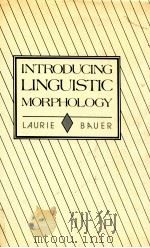 INTRODUCING LINGUISTIC MORPHOLOGY（1988 PDF版）