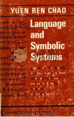 LANGUAGE AND SYMBOLIC SYSTEMS   1980  PDF电子版封面    YUEN REN CHAO 