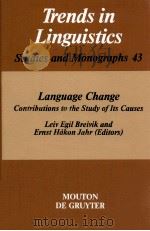 LANGUAGE CHANGE CONTRIBUTIONS TO THE STUDY OF ITS CARSES   1989  PDF电子版封面    LEIV EGIL BREIVIK  ERNST HAKON 