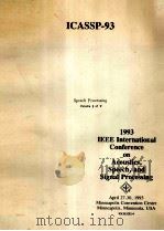 ICASSP-93 SPEECH PROCESSING VOLUME 2 OF 5 1993 IEEE INTERNATIONAL CONFERENCE ON ACOUSTICS SPEECH AND（1993 PDF版）