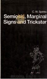 SEMIOSIS MARGINAL SIGNS AND TRICKSTER A DAGGER OF THE MIND（1991 PDF版）