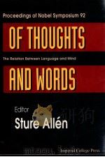 PROCEEDINGS OF NOBEL SYMPOSIUM 92 OF THOUGHTS AND WORDS（1995 PDF版）