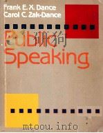 PUBLIC SPEAKING   1986  PDF电子版封面    FRANK E.X.DANCE 