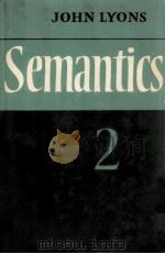 SEMANTICS VOLUME 2   1977  PDF电子版封面    JOHN LYONS 