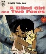A BLIND GIRL AND TWO FOXES   1984  PDF电子版封面  0835113272   