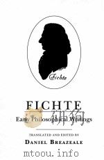 FICHTE EARLY PHILOSOPHICAL WRITINGS   1988  PDF电子版封面  0801417791   