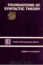 FOUNDATIONS OF SYNTATIC THEORY   1977  PDF电子版封面    ROBERT P. STOCKWELL 