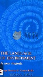 THE LANGUAGE OF ENVIRONMENT A NEW RBETORIC   1996  PDF电子版封面    GEORGE MYERSON 
