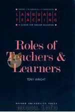 LANGUAGE TEACHING:A SCHEME FOR TEACHER EDUCATION ROLES OF TEACHERS AND LEARNERS   1987  PDF电子版封面    C N CANDLIN  H G WIDDOWSON 