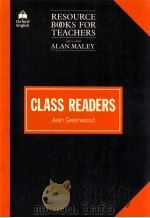 RESOURCE BOOKS FOR TEACHERS CLASS READERS   1992  PDF电子版封面    JEAN GREENWOOD 