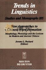 NEW APPROACHES TO CHINESE WORD FORMATION   1998  PDF电子版封面    JEROME L.PACKARD 