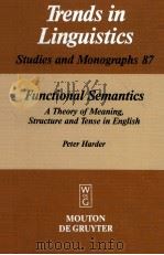 FUNCTIONAL SEMANTICS A THEORY OF MEANING STRUCTURE AND TENSE IN ENGLISH（1996 PDF版）