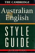 THE CAMBRIDGE AUSTRALIAN ENGLISH ATYLE GUIDE   1995  PDF电子版封面    PAM PETERS 