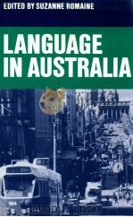 LANGUAGE IN AUSTRALIA   1991  PDF电子版封面    SUZANNE ROMAINE 