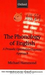 THE PHONOLOGY OF ENGLISH   1999  PDF电子版封面    MICHAEL HAMMOND 