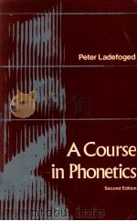 A COURSE IN PHONETICS   1982  PDF电子版封面    PETER LADEFOGED 