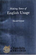 MAKING SENSE OF ENGLISH USAGE   1991  PDF电子版封面    DAVID CRYSTAL 