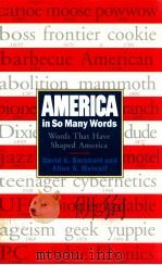 AMERICA IN SO MANY WORDS   1997  PDF电子版封面    DAVID K.BARNHART 