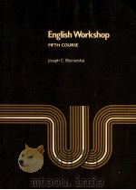 ENGLISH WORKSHOP   1977  PDF电子版封面    JOSEPH C.BLUMENTHAL 