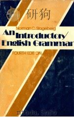 AN INTRODUCTORY ENGLISH GRAMMAR   1981  PDF电子版封面    NORMAN C.STAGEBERG 