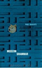 MODERN GRAMMAR   1968  PDF电子版封面    PAUL ROBERTS 