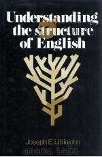 UNDERSTANDING THE STRUCTURE OF ENGLISH（1977 PDF版）