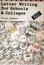 LETTER WRITING FOR SCHOOLS COLLEGES   1977  PDF电子版封面    VIVIAN SUMMERS 