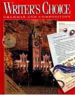 WRITER'S CHOICE GRAMMAR AND COMPOSITION   1997  PDF电子版封面    WILLIAM STRONG  MARK LESTER 
