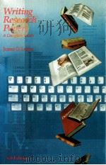 WRITING RESEARCH PAPERS A COMPLETE GUIDE   1989  PDF电子版封面    JAMES D.LESTER 