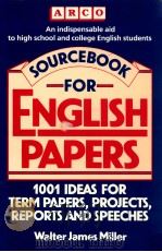 SOURCEBOOK FOR ENGLISH PAPERS   1987  PDF电子版封面    WALTER JAMES MILLER 