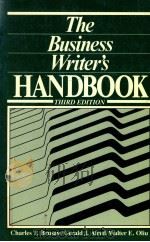 THE BUSINESS WRITER'S HANDBOOK   1987  PDF电子版封面    CHARLES T.BRUSAW 