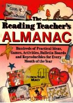 THE READING TEACHER'S ALMANAC   1991  PDF电子版封面    PATRICIA TYLER MUNCY 