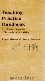 TEACHING PRACTICE HANDBOOK   1960  PDF电子版封面    ROGER GOWER 