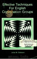 EFFECTIVE TECHNIQUES FOR ENGLISH CONVERSATION  GROUPS（1974 PDF版）