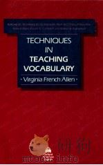 TECHNIQUES IN TEACHING VOCABULARY   1982  PDF电子版封面    VIRGINIA FRENCH ALLEN 