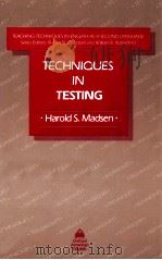 TECHNIQUES IN TEACHING   1983  PDF电子版封面    HAROLD S.MADSEN 