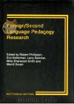 FOREIGN/SECOND LANGUAGE PEDAGOGY RESEARCH   1991  PDF电子版封面    ROBERT PHILLIPSON 