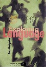 EXPLORING LANGUAGE   1998  PDF电子版封面    GARY GOSHGARIAN 