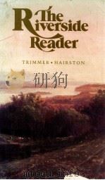 THE RIVERSIDE READER   1981  PDF电子版封面    TRIMMER HAIRSTON 