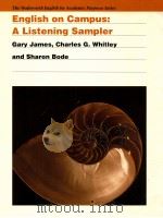 ENGLISH ON CAMPUS:A LISTENING SAMPLER   1990  PDF电子版封面    GARY JAMES 