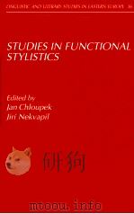 STUDIES IN FUNCTIONAL STYLISTICS   1993  PDF电子版封面    JAN CHLOUPEK  JIRI NEKVAPIL 